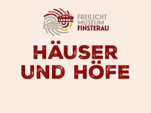 Häuser und Höfe Finsterau
